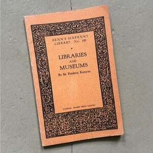 1938 Libraries and Museums Benn’s Sixpenny Library No. 100 London Collections